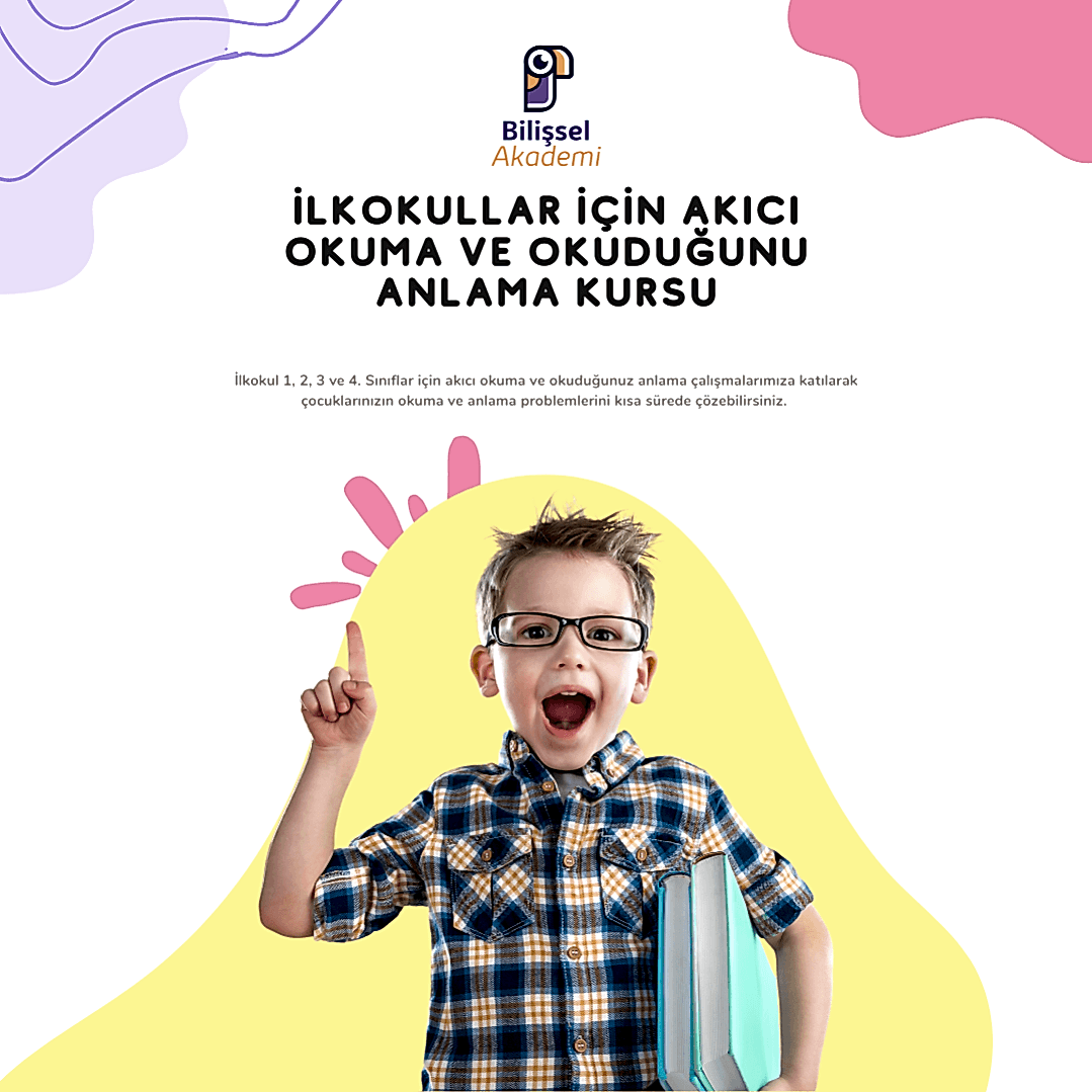 İlkokullar İçin Akıcı Okuma ve Okuduğunu Anlama Kursu