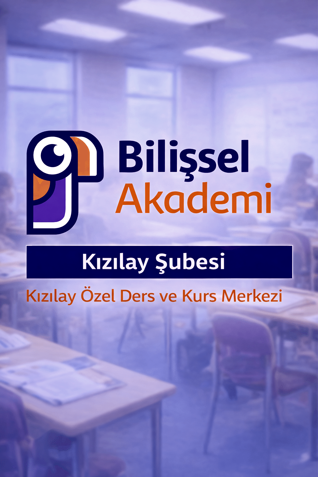 Bilişsel Akademi Kızılay Şubesi