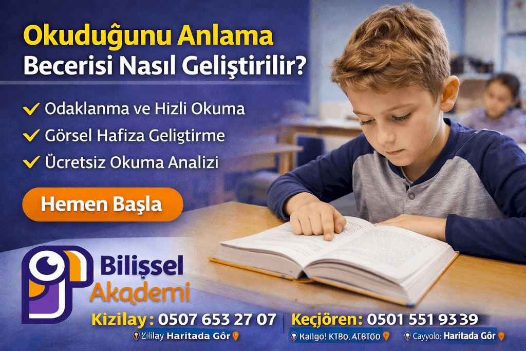 Okuduğunu Anlama Becerisi Nasıl Geliştirilir