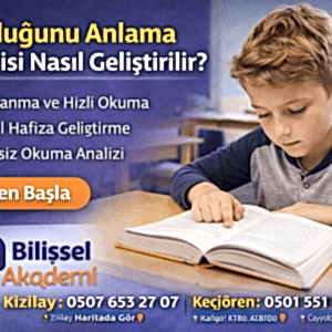 Okuduğunu Anlama Becerisi Nasıl Geliştirilir